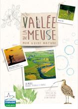 La vallée de la Meuse, mon guide nature